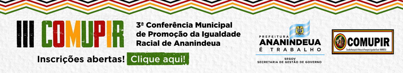 III Conferência Municipal de Promoção da Igualdade Racial de Ananindeua
